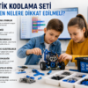 Robotik kodlama seti seçerken nelere dikkat edilmeli