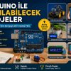 Arduino ile yapılabilecek projeler